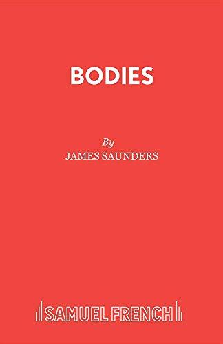 Bodies (Acting Edition S.)