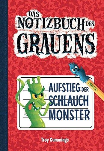 Aufstieg der Schlauchmonster - Notizbuch des Grauens Band 1 - Kinderbücher ab 8 Jahre für Jungen und Mädchen