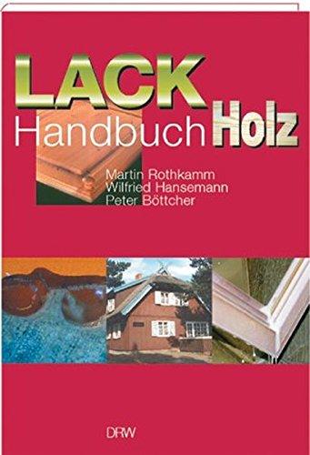 Lackhandbuch Holz