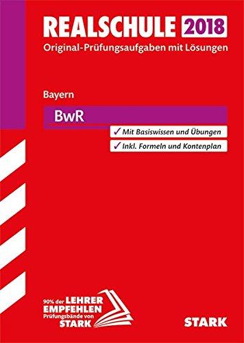 Abschlussprüfung Realschule Bayern - BwR