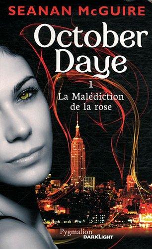 October Daye. Vol. 1. La malédiction de la rose