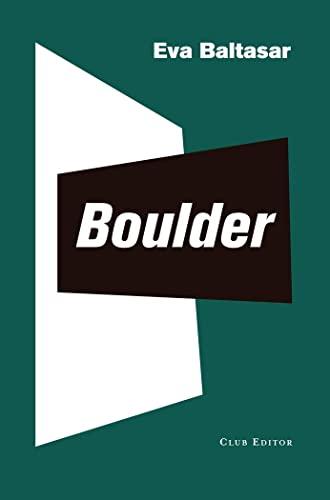 Boulder (El Club dels Novel·listes, Band 88)