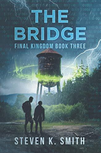 The Bridge (Final Kingdom Trilogy, Band 3)