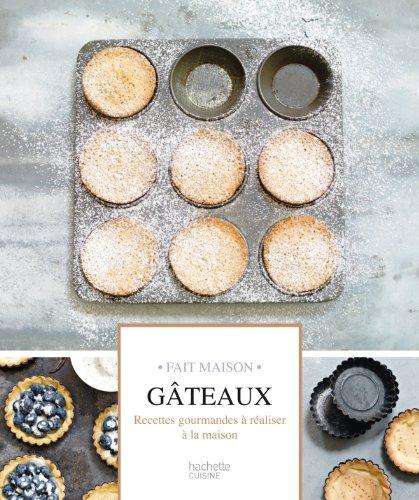 Gâteaux : recettes gourmandes à réaliser à la maison