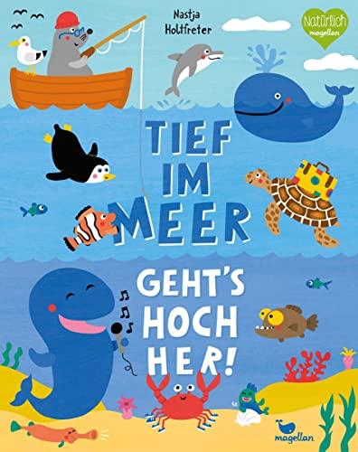 Tief im Meer geht’s hoch her!