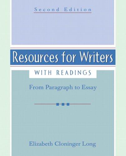 Resources for Writers With Readings: From Paragraph to Essay