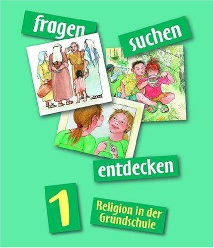 Fragen - Suchen - Entdecken, Bd.1, Schülerband