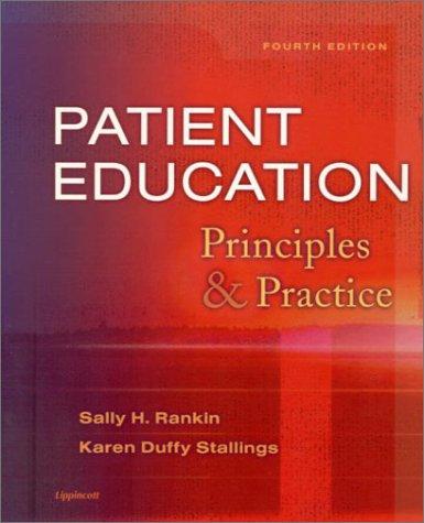 Patient Education: Principles & Practice: Principles and Practice