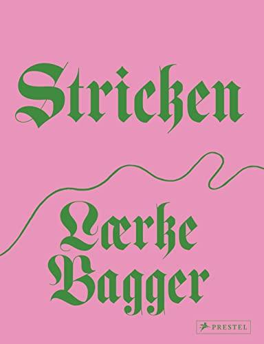 Stricken: Techniken, Tipps und 15 Designs von der Queen des Strickgarns – von einfach bis fortgeschritten