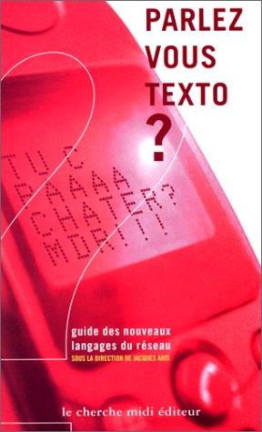 Parlez-vous texto ? : 2 vin dou jtekri