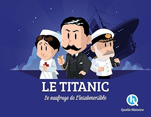 Le Titanic : l'histoire du paquebot légendaire