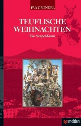 Teuflische Weihnachten: Ein Neapel-Krimi