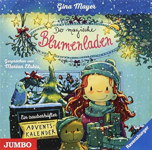 Der magische Blumenladen. Ein zauberhafter Adventskalender