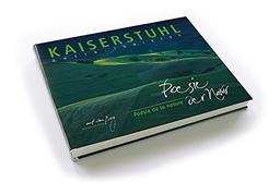 Kaiserstuhl - Poesie der Natur