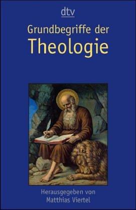 Grundbegriffe der Theologie