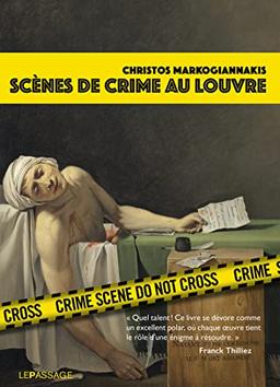 Scènes de crime au Louvre : une enquête criminartistique