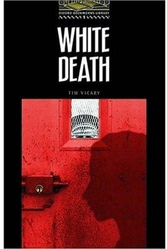 The Oxford Bookworms Library Stage 1 Best-Seller Pack: Stage 1: 400 Headwords White Death