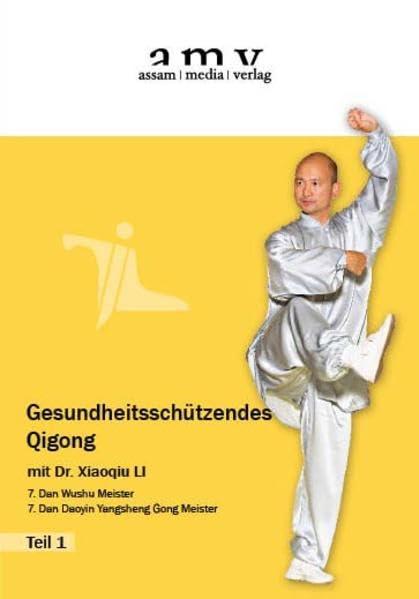 Gesundheitsschützendes Qigong - Lehr DVD: Das Gesundheitsschützendes Qigong (= Daoyin Baojian Gong) ist eine Grundform des Daoyin Yangsheng Gong.