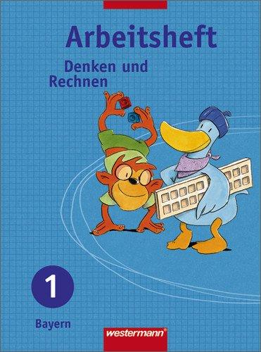 Denken und Rechnen - Ausgabe 2005 für Grundschulen in Bayern: Arbeitsheft 1