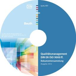 Qualitätsmanagement DIN EN ISO 9000 ff., CD-ROM Dokumentensammlung. Hrsg.: DIN e.V.