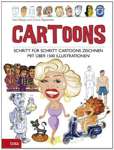 Cartoons: Schritt für Schritt Cartoons zeichnen, mit über 1500 Illustrationen