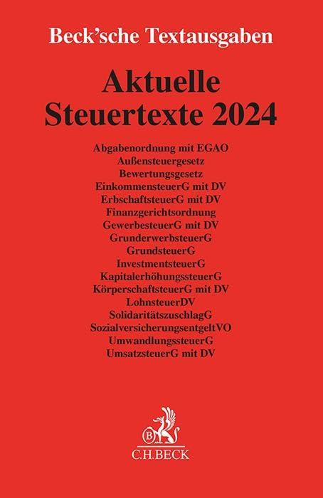 Aktuelle Steuertexte 2024: Textausgabe - Rechtsstand: 1. Januar 2024 (Beck'sche Textausgaben)