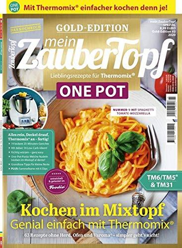 Mein Zaubertopf Gold Edition 3/20 - ONE POT Rezepte für Thermomix® TM5® TM31 TM6: ONE POT Rezepte fürThermomix ®