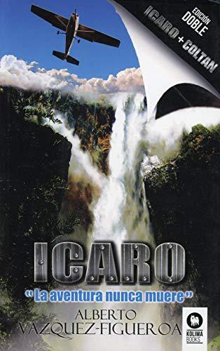 Ícaro/Coltan (Novelas, Band 1)