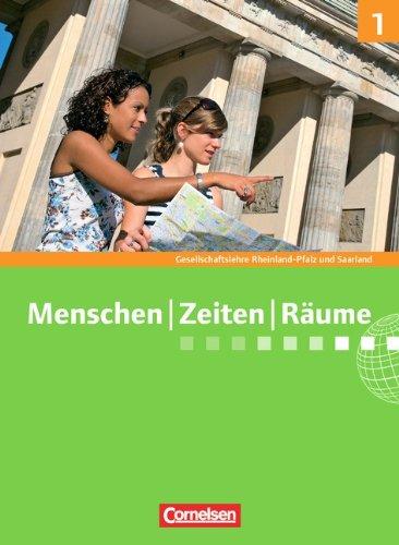 Menschen Zeiten Räume - Gesellschaftslehre/Gesellschaftswissenschaften - Rheinland-Pfalz und Saarland - Neue Ausgabe: Band 1: 5./6. Schuljahr - Schülerbuch