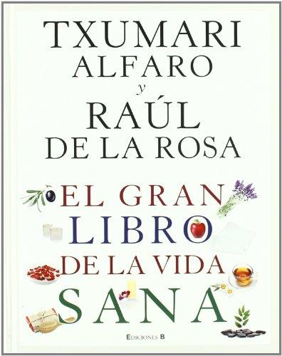 El gran libro de la vida sana / The Great Book of Healthy Living (No ficción)