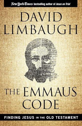 The Emmaus Code: Finding Jesus in the Old Testament