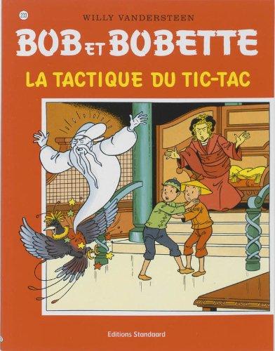 La tactique tic-tac (Bob et Bobette, Band 233)