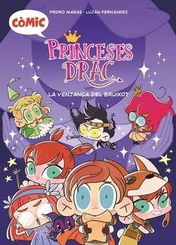 C-PRD. La venjança del bruixot (CÒMIC) (Princeses Drac)