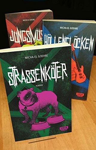 Jungsmusik-Trilogie: Jungsmusik, Höllenglöcken, Straßenköter