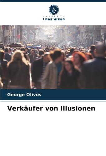 Verkäufer von Illusionen