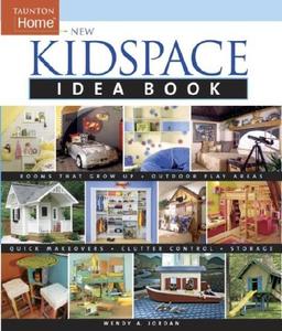 New Kidspace Idea Book (Taunton Idea Book)