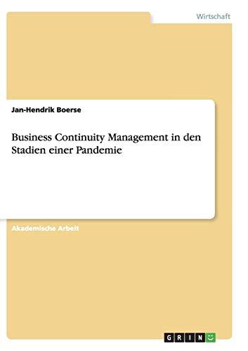 Business Continuity Management in den Stadien einer Pandemie