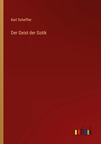 Der Geist der Gotik