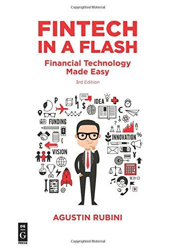 Fintech in a Flash: Financial Technology Made Easy, Third Edition