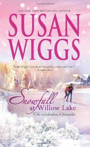 Snowfall at Willow Lake: Lakeshore Chronicles Bk. 4