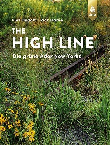 The High Line: Die grüne Ader New Yorks