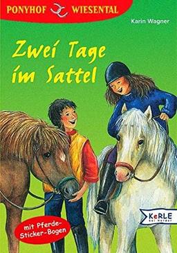 Ponyhof Wiesental, Bd.5, Zwei Tage im Sattel