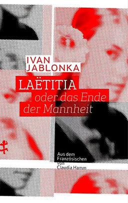 Laëtitia oder das Ende der Mannheit