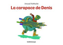 La carapace de Denis