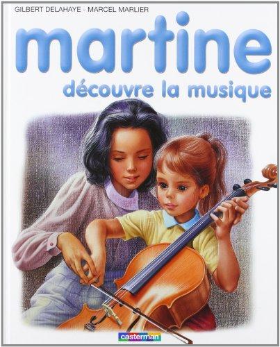 Martine découvre la musique