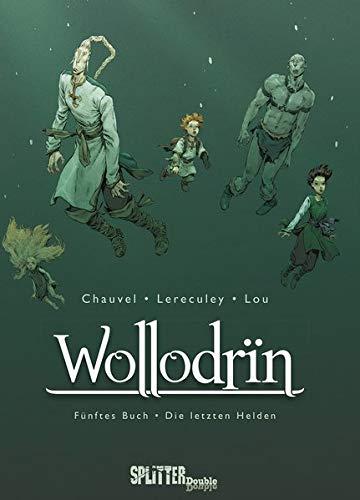 Wollodrin. Band 5: Die letzten Helden