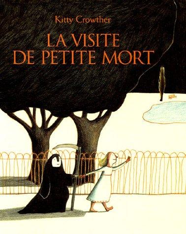 La visite de Petite Mort