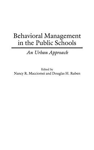 Behavioral Management in the Public Schools: An Urban Approach