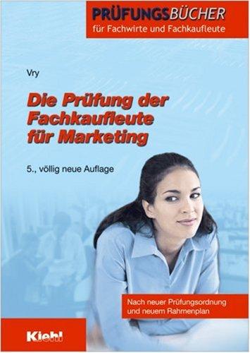 Die Prüfung der Fachkaufleute für Marketing