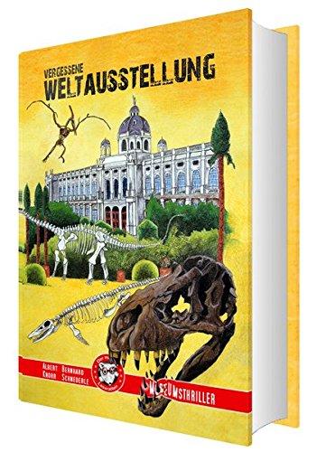 Vergessene Weltausstellung - Naturhistorisches Museum Wien: Sacer Sanguis T-Rex